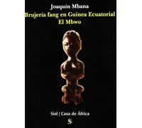 Brujeria Fang En Guinea Ecuatorial: El Mbwo