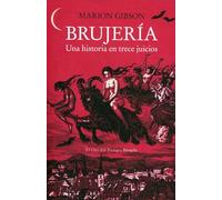 Brujería: Una historia en trece juicios: 159 (El Ojo del Tiempo)