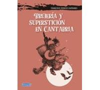 Brujeria Y Supersticion En Cantabria