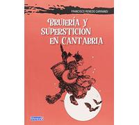 BRUJERÍA Y SUPERSTICIÓN EN CANTABRIA (OTRAS PUBLICACIONES)