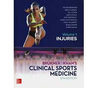 Brukner & Khan's Clinical Sports Medicine, Revised: Injuries: Vol. 1 (Scienze)