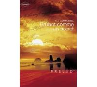 Brûlant Comme Un Secret (harlequin Prélud) (ebook)