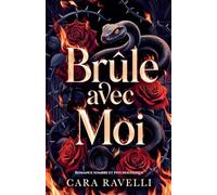 Brûle avec Moi: 1 (Saga Sceau Blanc)