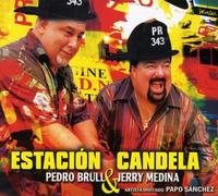 Brull, Pedro & Medina, Jerry - Estacion Candela