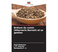 Brûlure du cumin (Alternaria Burnsii) et sa gestion
