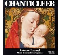 Brumel - Missa Berzerette Savoyenne