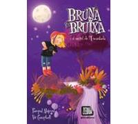 Bruna La Bruixa I El Secret De L Encantada