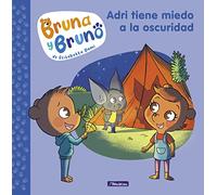 Bruna Y Bruno 1. Adri Tiene Miedo A La Oscuridad
