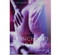 Brunch And Orgasms - Erotic Short Story (ebook)