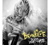 Brunhilde – Brunhilde – In Love Yours Hate – Vinilo