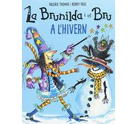 Brunilda i Bru. A l'hivern (SIN COLECCION)