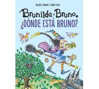 Brunilda y Bruno ¿Dónde está Bruno?