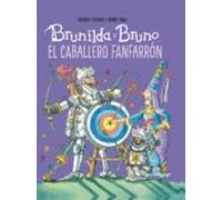 Brunilda Y Bruno. El Caballero Fanfarron
