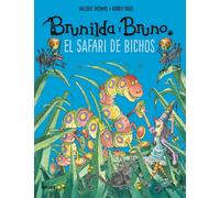 Brunilda y Bruno. Safari de bichos | Korky Paul Valerie Thomas Ulli G , Korky Paul