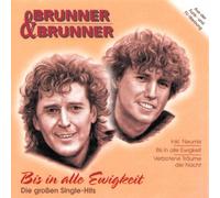 Brunner & Brunner - BIS in Alle Ewigkeit [Import]