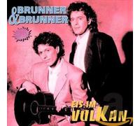 Brunner & Brunner - EIS im Vulkan [Import]
