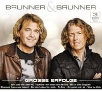 Brunner & Brunner - Grosse Erfolge