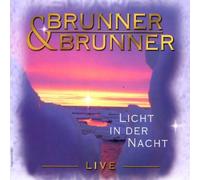 Brunner & Brunner - Licht in der Nacht-Live [Import]