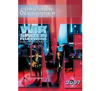 Brunner & Brunner - Live 2007/Wir sind ein Feuerwerk [Alemania] [DVD]