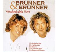 Brunner & Brunner - Verschenk Dein Herz