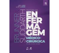 BRUNNER & SUDDARTH - TRATADO DE ENFERMAGEM MÉDICO-CIRÚRGICA - 2 VOLUMES