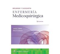 Brunner y Suddarth. Enfermería medicoquirúrgica (Spanish Edition)