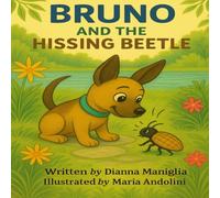 Bruno and the Hissing Beetle