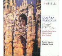 Bruno Canino - Duo a la Francaise/Music fur Klavier & Orgel