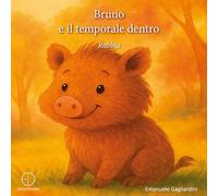 Bruno e il temporale dentro