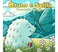 Bruno e Spilla: Colorando si cresce