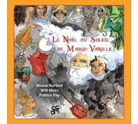 Bruno Kerbidi - Le Noël au Soleil de Marie-Vanille