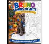 Bruno Learns To Write (The Adventures of Bruno)