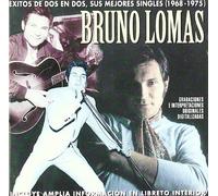 bruno lomas - Exitos De Dos En Dos: Sus Mejores Singles