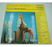 Bruno Lorenzoni - tyrol musette LP Musidisc - gaie tarentelle/edelweiss/joli chalet