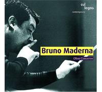 Bruno Maderna - Oboe Concertos