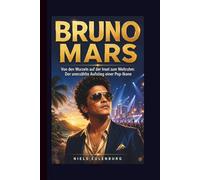 BRUNO MARS: Von den Wurzeln auf der Insel zum Weltruhm: Der unerzählte Aufstieg einer Pop-Ikone