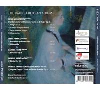 Bruno Monteiro, Joao Paulo Santos - Music for Violin & Piano: The Franco-Belgian Album