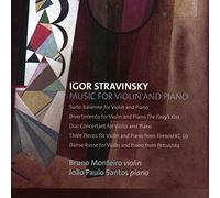 Monteiro,Bruno - Stravinsky: Works For Violin And Piano