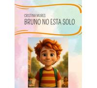 Bruno no está solo