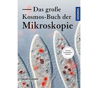 Bruno P. Kremer Das große Kosmos-Buch der Mikroskopie (Tapa dura)