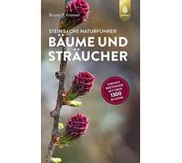 Bruno P. Kremer Steinbachs Naturführer Bäume und Sträucher: Einfac (Tapa blanda)