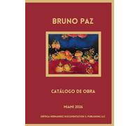 BRUNO PAZ: CATÁLOGO DE OBRA_CARTULINAS y CANVAS 2026 (CATALOGO OBRAS DE ARTES)