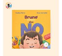 BRUNO (SIEMPRE) DICE NO (CUENTOS)