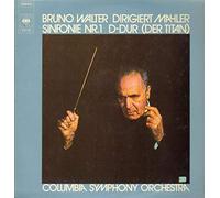 Bruno Walter - Bruno Walter And The Columbia Symphony Orchestra - Mahler Sinfonie Nr. 1 In D-Dur "Der Titan" - CBS - S 61116