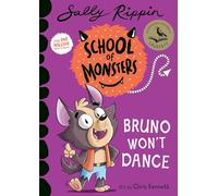 Bruno Won't Dance: School of Monsters, Volume 13