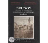 Brunoy (1). De La Fin Du Duché Pairie À La Fondation De La République