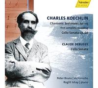 Bruns,P. - Charles Koechlin: Chansons bretonnes Op. 155; Cello Sonata Op. 66; Claude Debussy: Cello Sonata