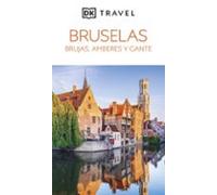 Bruselas Brujas Amberes Y Gante 2025 (guías Visuales)