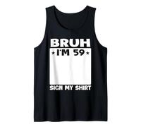 Brush I'm 59 - Señala mi Fiesta de cumpleaños número 59 Camiseta sin Mangas