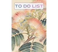 Brush Painting Silk Tree Blossoms To Do List Planner: 6x9 Inch Daily Task Organizer (86 Pages) - Elegant Floral Aesthetic Notebook for Priorities & Refined Productivity